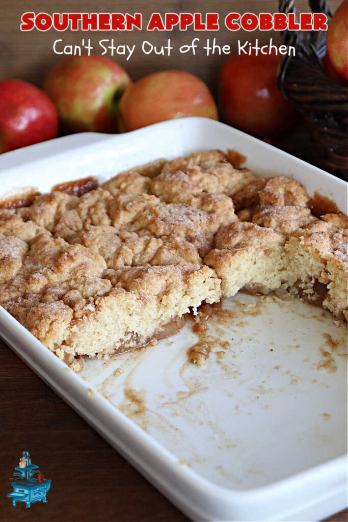 Southern Apple Cobbler | Can't Stay Out of the Kitchen | I grew up eating a lot of "Down-Home" style #food. #SouthernAppleCobbler is one of those #ComfortFood #recipes that soothe every appetite. Add a dollop of #IceCream and it's even better! This #AppleDessert is made in three layers: #apples, #topping & a #cinnamon-sugar layer sprinkled over top. Scrumptious! #dessert #cobbler #AppleCobbler #southern