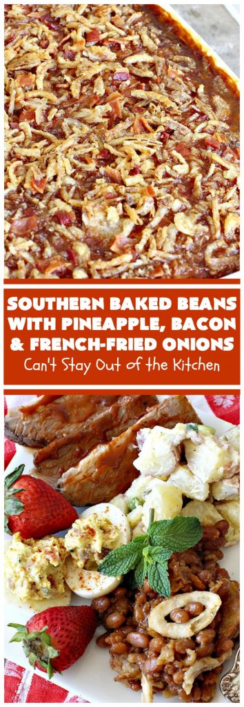 Southern Baked Beans with Pineapple, Bacon & French-Fried Onions | Can't Stay Out of the Kitchen