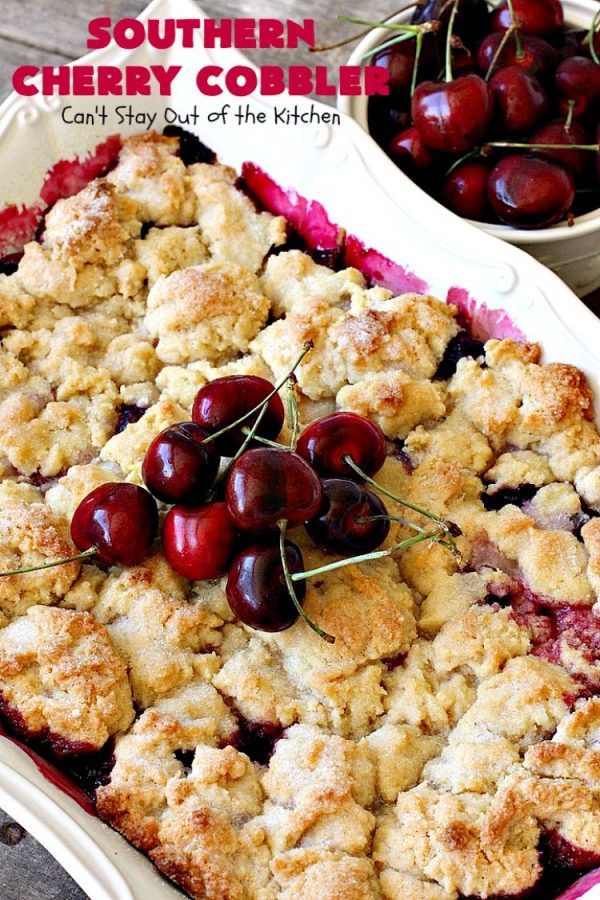 Southern Cherry Cobbler - Can't Stay Out of the Kitchen