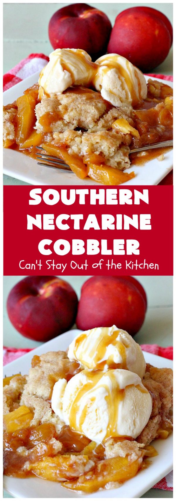 Southern Nectarine Cobbler Can't Stay Out of the Kitchen