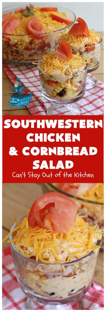 Southwestern Chicken  and Cornbread Salad | Can't Stay Out of the Kitchen