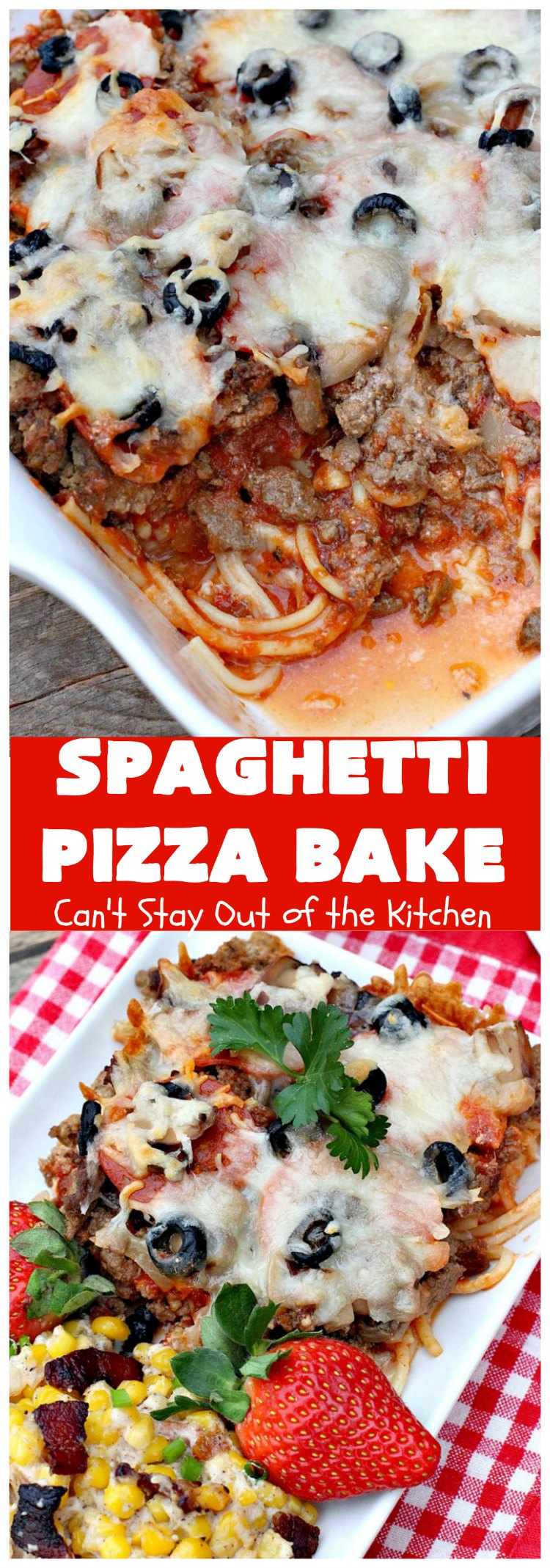 Spaghetti Pizza Bake | Can't Stay Out of the Kitchen | this fantastic #casserole combines the best of #spaghetti with the best of #pizza! It's kid-friendly and great for company since it makes a lot. #GroundBeef #olives #pepperoni #pasta #mushrooms #MozzarellaCheese #SpaghettiPizzaBake #Italian