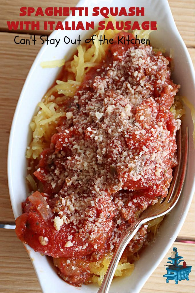 Spaghetti Squash with Italian Sausage | Can't Stay Out of the Kitchen | this delicious entree is terrific for those looking for tasty #LowCalorie meals. #SpaghettiSquash is substituted for regular #pasta in this #healthy version of a family favorite. Delicious way to enjoy #spaghetti but without all the #calories & #carbs. #ItalianSausage #GroundBeef #tomatoes #GlutenFree #SpaghettiSquashWithItalianSausage