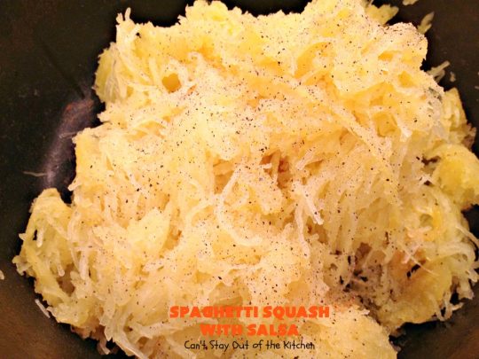 Spaghetti Squash with Salsa | Can't Stay Out of the Kitchen | fantastic #recipe that's marvelous for #MeatlessMondays or as a #SideDish. #Healthy #Vegan #GlutenFree #LowCalorie #Salsa #PicoDeGallo #TexMex #SpaghettiSquash #SpaghettiSquashWithSalsa
