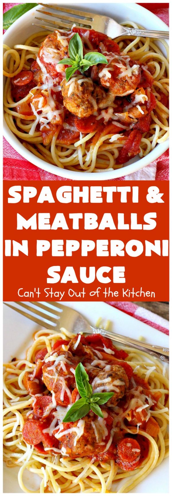 Spaghetti and Meatballs in Pepperoni Sauce Can't Stay Out of the Kitchen