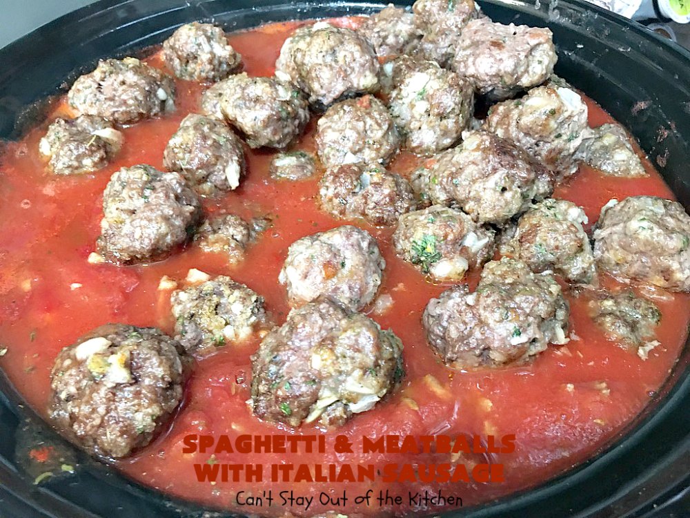 Spaghetti and Meatballs With Italian Sausage Can't Stay Out of the