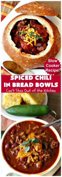 Spiced Chili in Bread Bowls – Can't Stay Out of the Kitchen