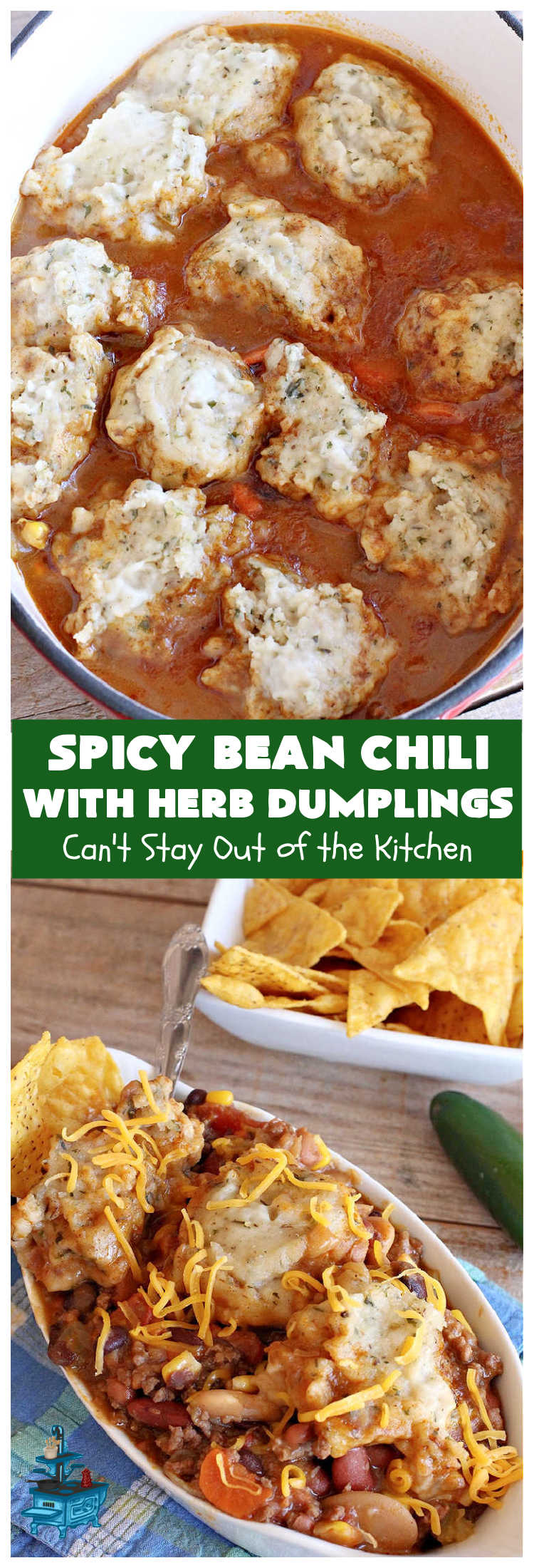 Spicy Bean Chili with Herb Dumplings | Can't Stay Out of the Kitchen | this fantastic #chili #recipe includes 4 kinds of #beans, #ChipotlePeppers in #AdoboSauce & #GreenChilies to make it sizzle. The #HerbDumplings are light & airy & add mouthwatering goodness to every bite. This #GlutenFree entree is wonderful reheated too. #BlackBeans #beef #KidneyBeans #ChiliBeans #corn #dumplings #SpicyBeanChili #SpicyBeanChiliWithHerbDumplings #TexMex