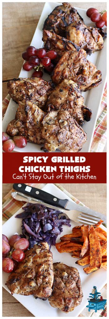 Spicy Grilled Chicken Thighs | Can't Stay Out of the Kitchen