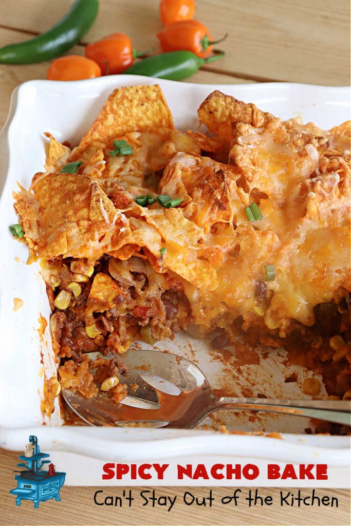 Spicy Nacho Bake | Can't Stay Out of the Kitchen | let this scrumptious #TexMex #entree captivate you with its delicious filling layered between layers of #NachoCheeseDoritos & #CheddarCheese. The filling includes #GroundBeef #corn #tomatoes, #TacoSeasoning, #ChiliBeans & #BlackBeans. This tasty #casserole can be whipped up & ready to serve in about an hour. #SpicyNachoBake