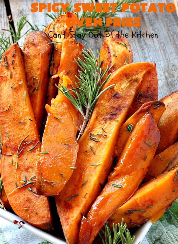 Spicy Sweet Potato Oven Fries | Can't Stay Out of the Kitchen | these delicious #sweetpotato #fries are so easy & delicious. This is a great side dish to make when you're short on time. They're also healthy, low calorie, #cleaneating #glutenfree & #vegan.