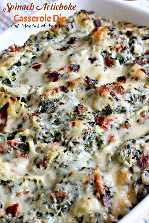 Spinach Artichoke Casserole Dip | Can't Stay Out of the Kitchen