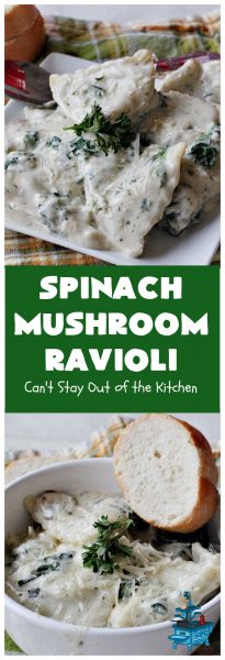 Spinach Mushroom Ravioli – Can't Stay Out of the Kitchen