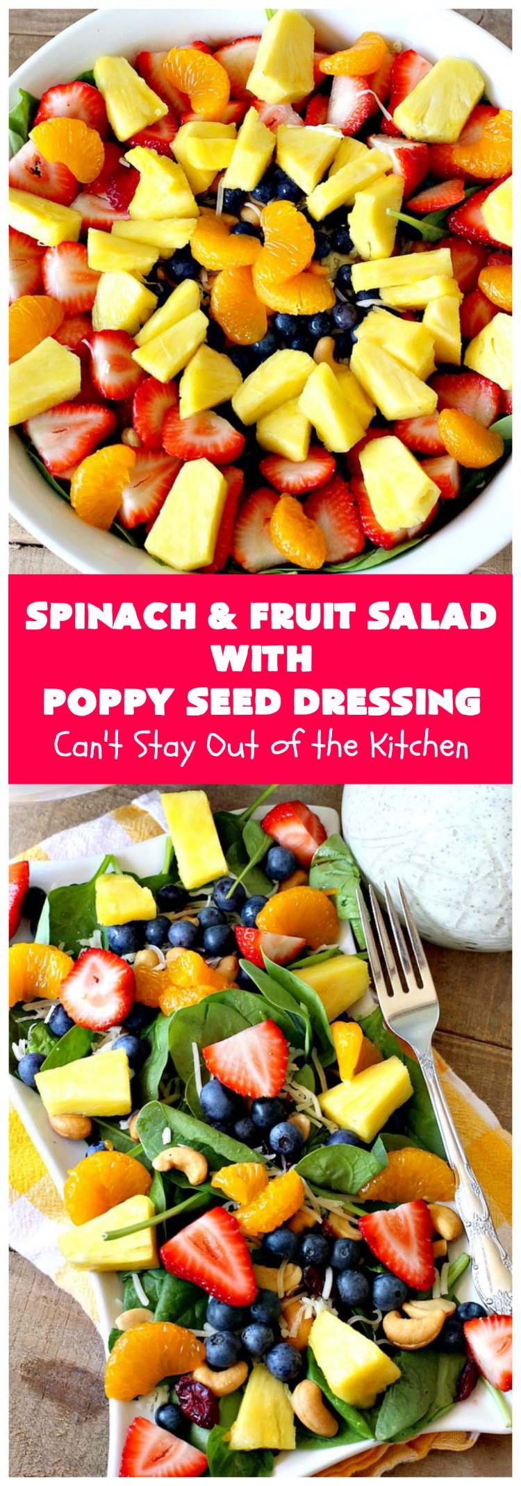 Spinach and Fruit Salad with Poppy Seed Dressing | Can't Stay Out of the Kitchen