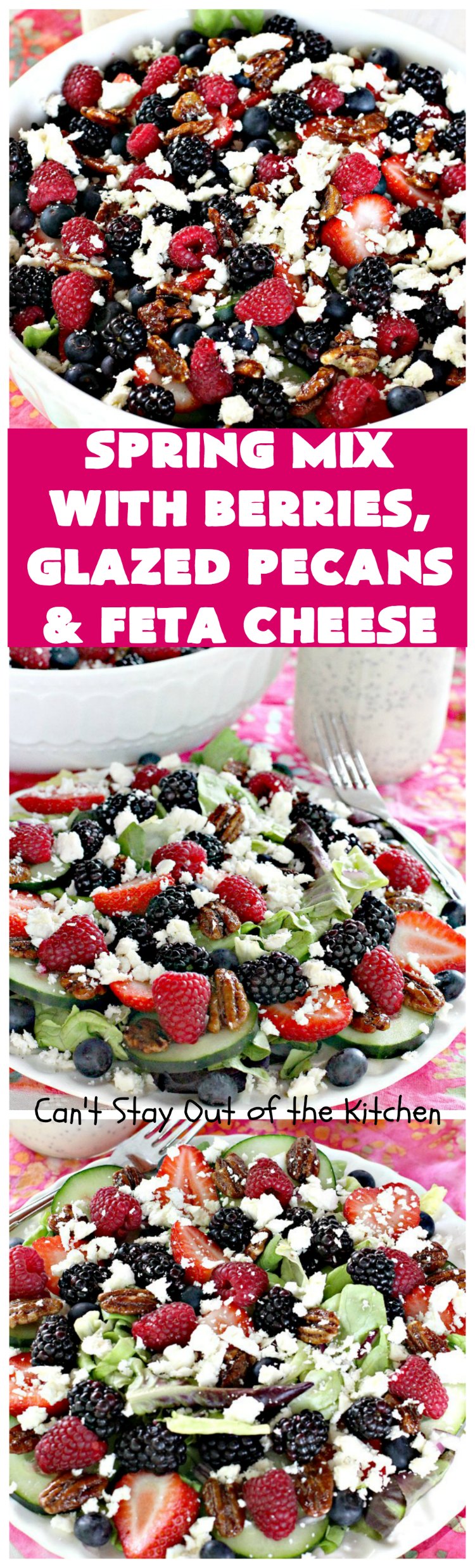 Spring Mix with Berries, Glazed Pecans and Feta Cheese | Can't Stay Out of the Kitchen
