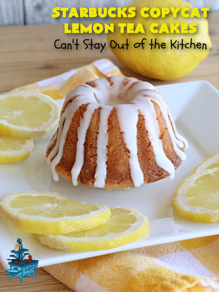 Starbucks Copycat Lemon Tea Cakes | Can't Stay Out of the Kitchen | these delicious #TeaCakes are made from a #Starbucks #CopycatRecipe for their #LemonBread. The #lemon just pops in flavor and the icing is drool-worthy. Made in individual #bundt pans, these are terrific for a weekend, company or #holiday #breakfast like #Thanksgiving, #Christmas or #NewYearsDay. #HolidayBreakfast #StarbucksCopycatLemonTeaCakes