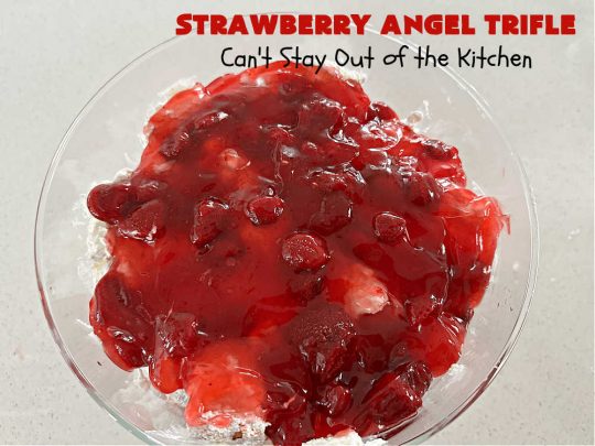 Strawberry Angel Dessert | Can't Stay Out of the Kitchen | this spectacular #dessert is rich, decadent & divine! It uses only 5 ingredients & can be whipped up in about 10 minutes. No one will believe this luscious #StrawberryDessert is so easy to make! Perfect for #holiday celebrations, company dinners or even #BackyardBarbecues. Always a crowd-pleaser. #strawberry #CreamCheese #StrawberryPieFilling #AngelFoodCake #StrawberryAngelTrifle #StrawberryAngelDessert