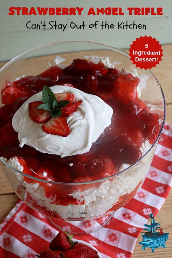 Strawberry Angel Dessert | Can't Stay Out of the Kitchen | this spectacular #dessert is rich, decadent & divine! It uses only 5 ingredients & can be whipped up in about 10 minutes. No one will believe this luscious #StrawberryDessert is so easy to make! Perfect for #holiday celebrations, company dinners or even #BackyardBarbecues. Always a crowd-pleaser. #strawberry #CreamCheese #StrawberryPieFilling #AngelFoodCake #StrawberryAngelTrifle #StrawberryAngelDessert