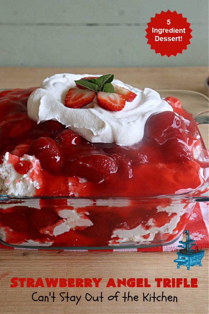 Strawberry Angel Dessert | Can't Stay Out of the Kitchen | this spectacular #dessert is rich, decadent & divine! It uses only 5 ingredients & can be whipped up in about 10 minutes. No one will believe this luscious #StrawberryDessert is so easy to make! Perfect for #holiday celebrations, company dinners or even #BackyardBarbecues. Always a crowd-pleaser. #strawberry #CreamCheese #StrawberryPieFilling #AngelFoodCake #StrawberryAngelTrifle #StrawberryAngelDessert