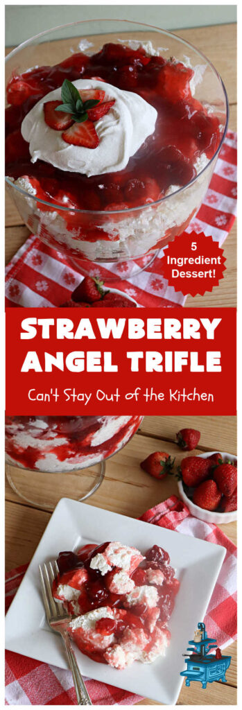 Strawberry Angel Trifle | Can't Stay Out of the Kitchen