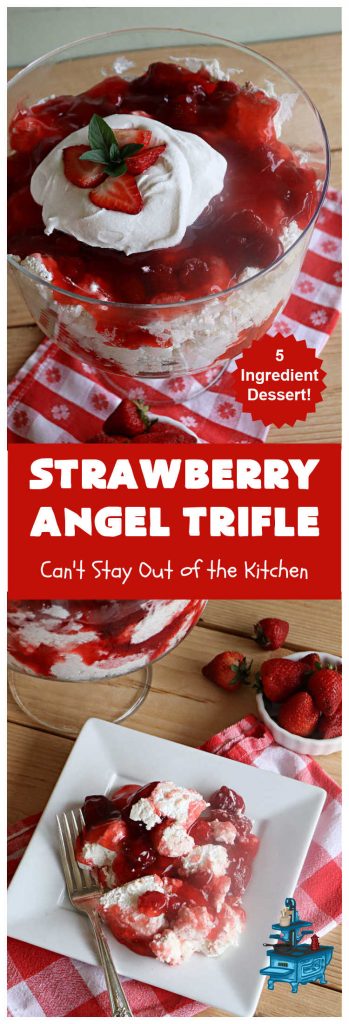 Strawberry Angel Dessert | Can't Stay Out of the Kitchen | this spectacular #dessert is rich, decadent & divine! It uses only 5 ingredients & can be whipped up in about 10 minutes. No one will believe this luscious #StrawberryDessert is so easy to make! Perfect for #holiday celebrations, company dinners or even #BackyardBarbecues. Always a crowd-pleaser. #strawberry #CreamCheese #StrawberryPieFilling #AngelFoodCake #StrawberryAngelTrifle #StrawberryAngelDessert