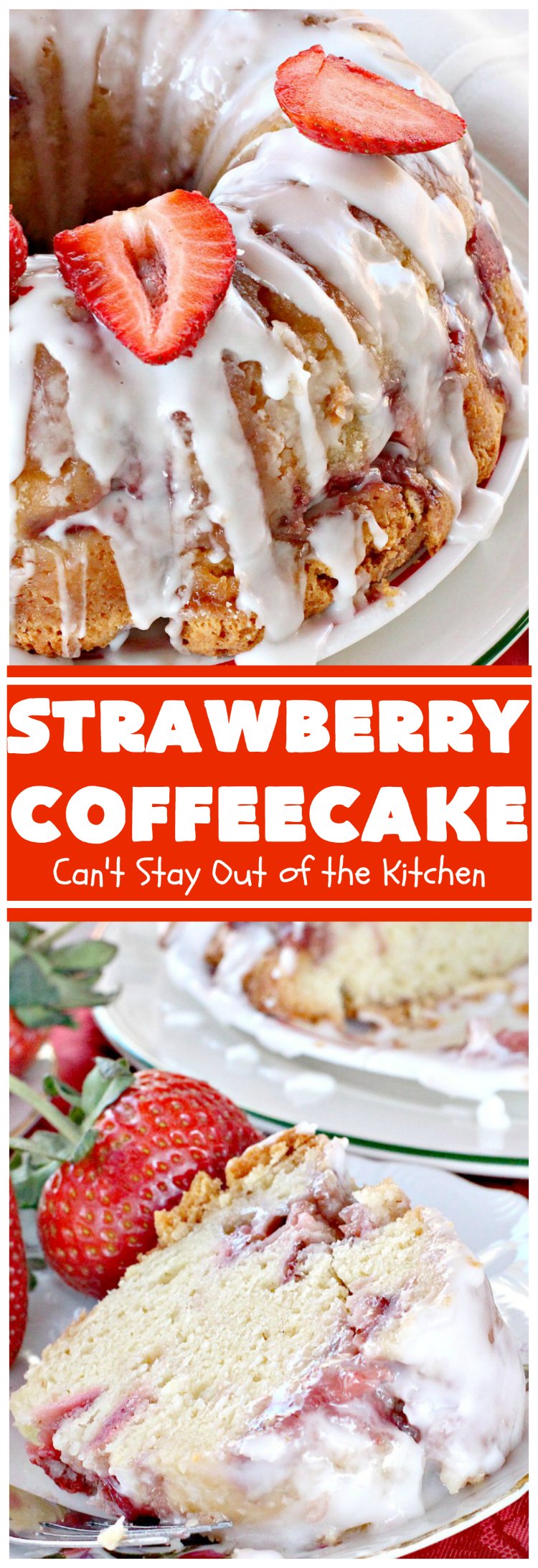 Strawberry Coffeecake | Can't Stay Out of the Kitchen