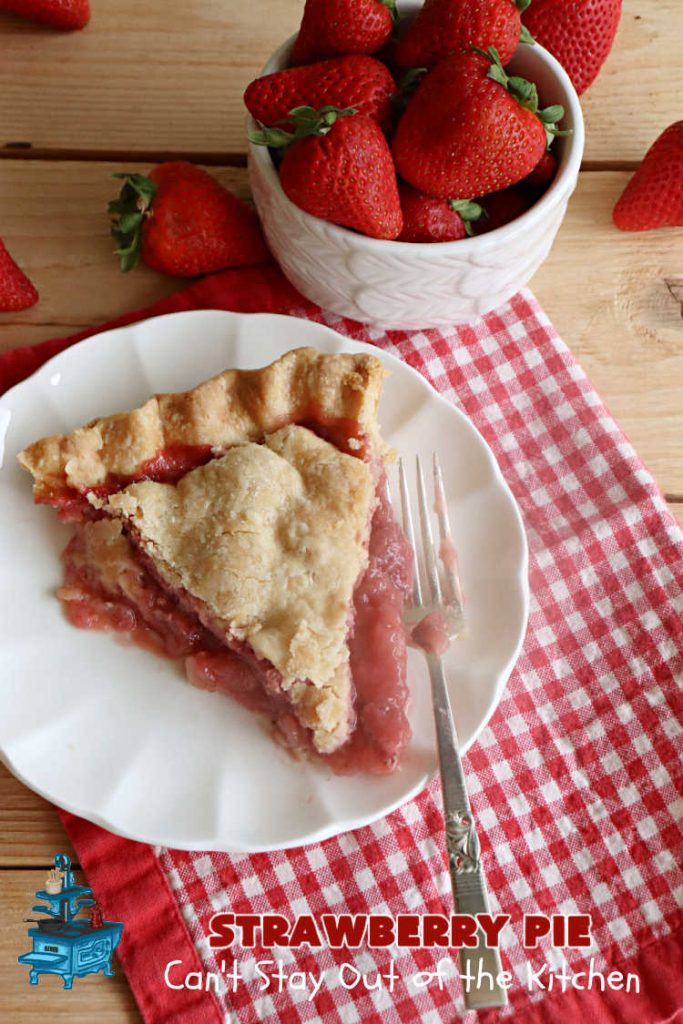 Strawberry Pie | Can't Stay Out of the Kitchen | This old-fashioned #vintage #recipe for #StrawberryFruitPie can't be beat! It uses a #HomemadePieCrust so the #PieCrust is flaky & delicious. If you enjoy #strawberries, you'll love this fantastic #StrawberryDessert. #pie #fruit #StrawberryPie