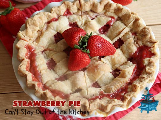 Strawberry Pie | Can't Stay Out of the Kitchen | This old-fashioned #vintage #recipe for #StrawberryFruitPie can't be beat! It uses a #HomemadePieCrust so the #PieCrust is flaky & delicious. If you enjoy #strawberries, you'll love this fantastic #StrawberryDessert. #pie #fruit #StrawberryPie