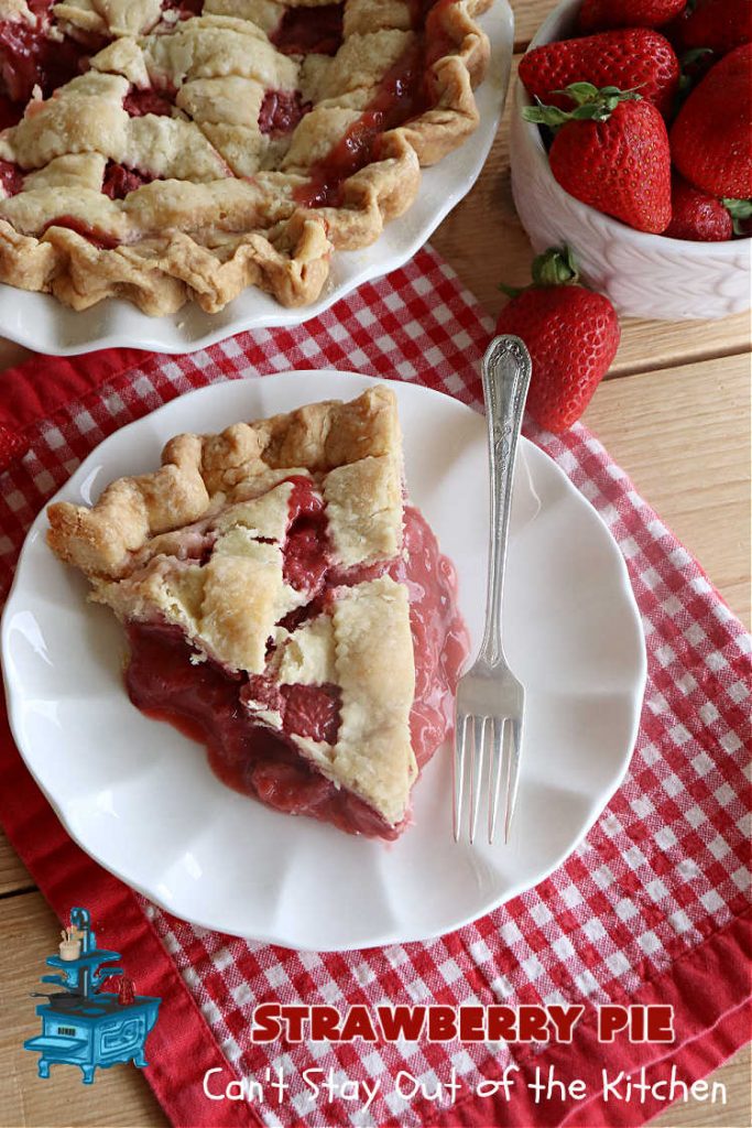 Strawberry Pie | Can't Stay Out of the Kitchen | This old-fashioned #vintage #recipe for #StrawberryFruitPie can't be beat! It uses a #HomemadePieCrust so the #PieCrust is flaky & delicious. If you enjoy #strawberries, you'll love this fantastic #StrawberryDessert. #pie #fruit #StrawberryPie