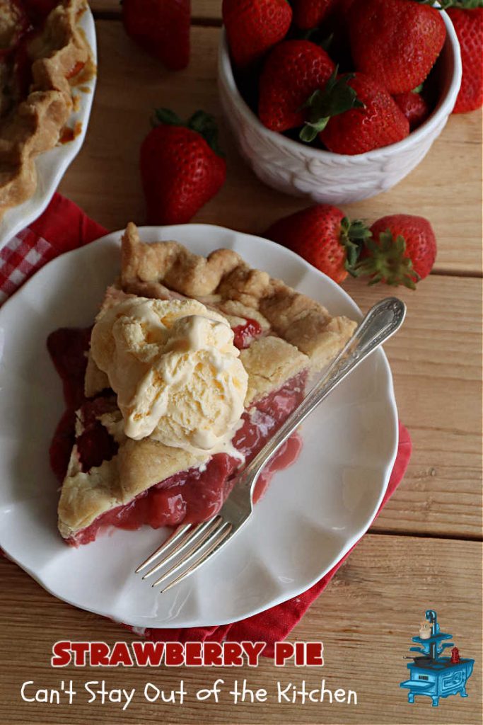 Strawberry Pie | Can't Stay Out of the Kitchen | This old-fashioned #vintage #recipe for #StrawberryFruitPie can't be beat! It uses a #HomemadePieCrust so the #PieCrust is flaky & delicious. If you enjoy #strawberries, you'll love this fantastic #StrawberryDessert. #pie #fruit #StrawberryPie