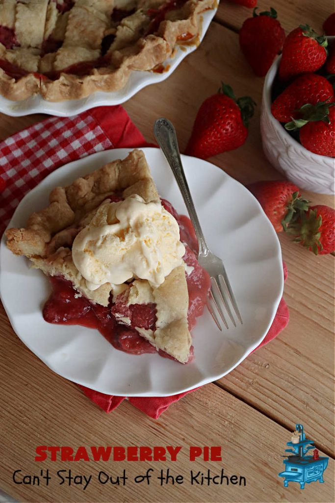 Strawberry Pie | Can't Stay Out of the Kitchen | This old-fashioned #vintage #recipe for #StrawberryFruitPie can't be beat! It uses a #HomemadePieCrust so the #PieCrust is flaky & delicious. If you enjoy #strawberries, you'll love this fantastic #StrawberryDessert. #pie #fruit #StrawberryPie