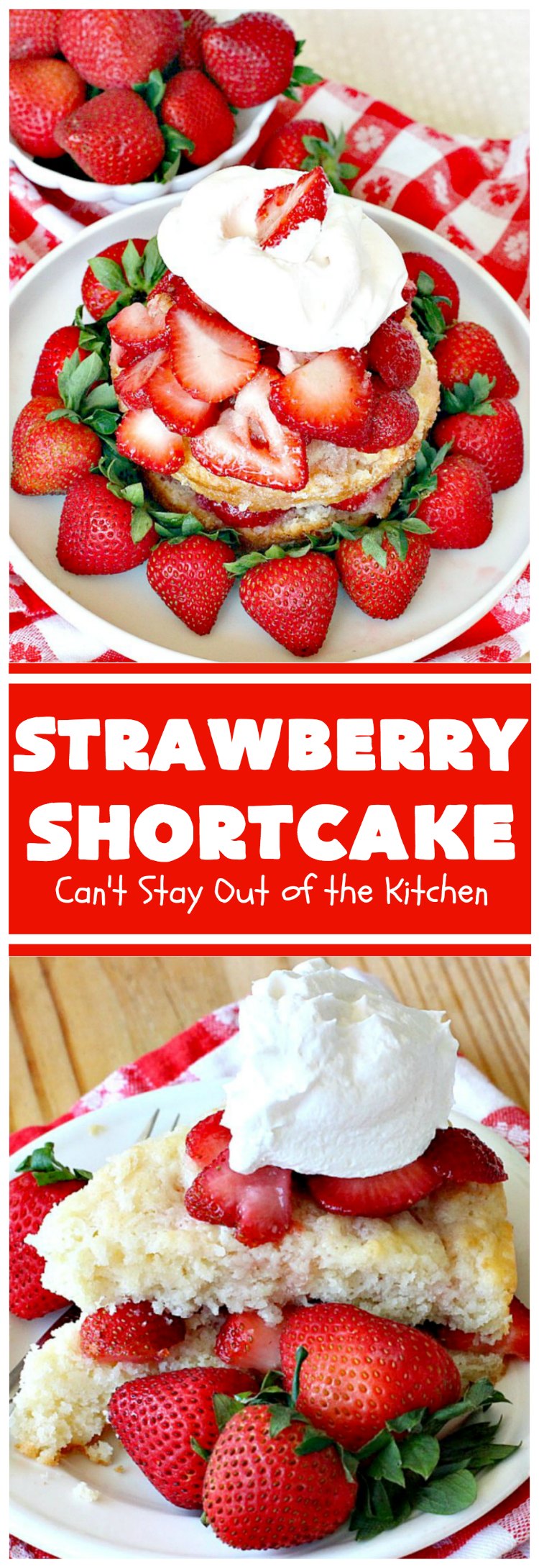 Strawberry Shortcake | Can't Stay Out of the Kitchen