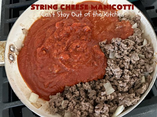 String Cheese Manicotti | Can't Stay Out of the Kitchen | this is a simple & easy 6-ingredient #recipe for #manicotti. The #ManicottiShells are stuffed with #StringCheese & layered with a meat sauce & #MozzarellaCheese. This kid-friendly meal is fun & delicious! #pasta #GroundBeef #ItalianSausage #StringCheeseManicotti