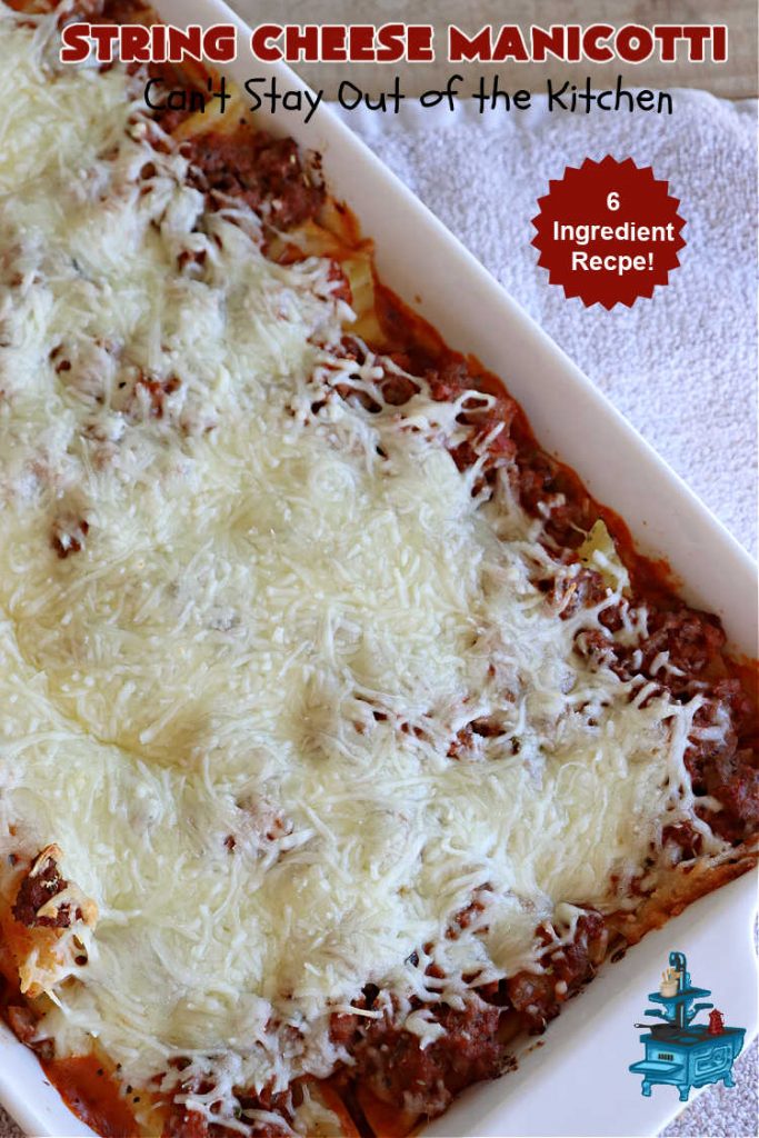 String Cheese Manicotti | Can't Stay Out of the Kitchen | this is a simple & easy 6-ingredient #recipe for #manicotti. The #ManicottiShells are stuffed with #StringCheese & layered with a meat sauce & #MozzarellaCheese. This kid-friendly meal is fun & delicious! #pasta #GroundBeef #ItalianSausage #StringCheeseManicotti