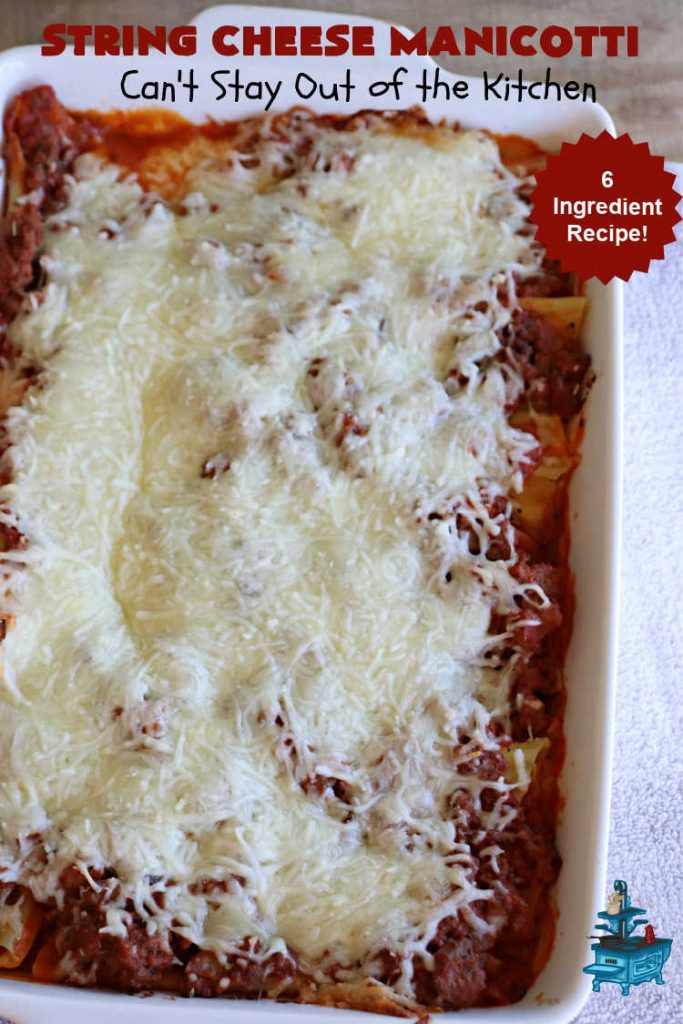 String Cheese Manicotti | Can't Stay Out of the Kitchen | this is a simple & easy 6-ingredient #recipe for #manicotti. The #ManicottiShells are stuffed with #StringCheese & layered with a meat sauce & #MozzarellaCheese. This kid-friendly meal is fun & delicious! #pasta #GroundBeef #ItalianSausage #StringCheeseManicotti