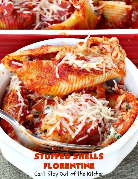 Stuffed Shells Florentine - Can't Stay Out of the Kitchen