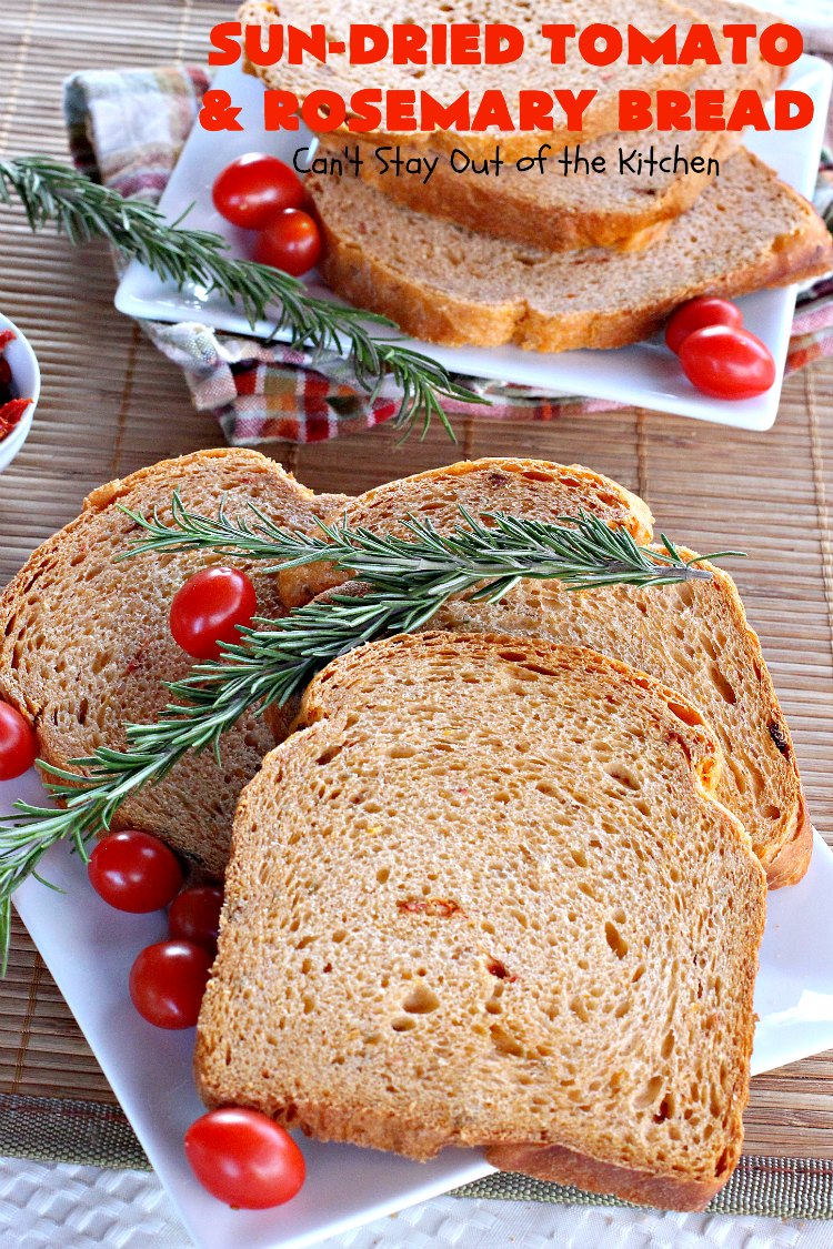 Sun-Dried Tomato and Rosemary Bread | Can't Stay Out of the Kitchen | this amazing #HomemadeBread #recipe is so easy since it's made in the #Breadmaker. It uses #SunDriedTomatoes & has a little pop from #rosemary & paprika. Delicious as a dinner #bread or for #breakfast. #BreadmakerBread #SunDriedTomatoAndRosemaryBread