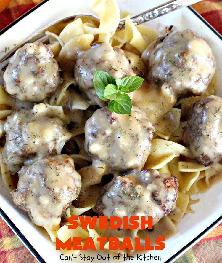 Swedish Meatballs | Can't Stay Out of the Kitchen | this succulent #meatballs recipe can be dinner ready in about 45 minutes. It's quick, easy, kid friendly and delicious! #beef #noodles
