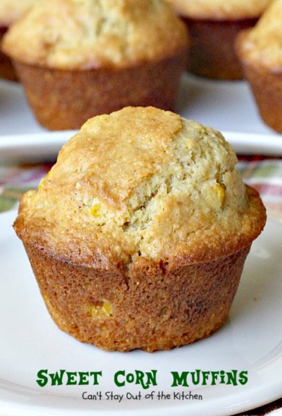 Sweet Corn Muffins | Can't Stay Out of the Kitchen | These #cornmuffins are the BEST! They have humongous #muffin tops and taste fantastic. Fabulous comfort food. #breakfast