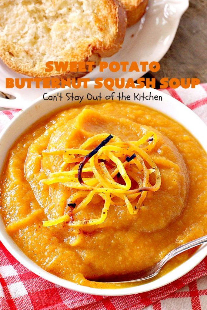 Sweet Potato Butternut Squash Soup | Can't Stay Out of the Kitchen | this delectable 30-minute #soup is amazing comfort food. It's terrific for cold, winter days. It's healthy, #glutenfree & #vegan. #apples #butternutsquash #sweetpotatoes 