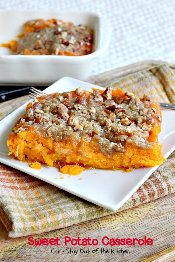 Sweet Potato Casserole | Can't Stay Out of the Kitchen | This amazing #casserole is always one of our most requested #holiday #sidedishes. Everyone loves the souffle texture and #praline topping. #sweetpotatoes