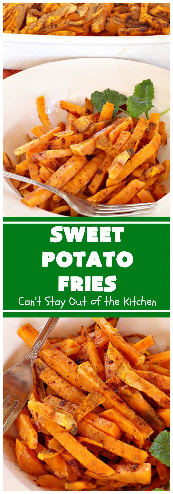 Sweet Potato Fries – Can't Stay Out of the Kitchen
