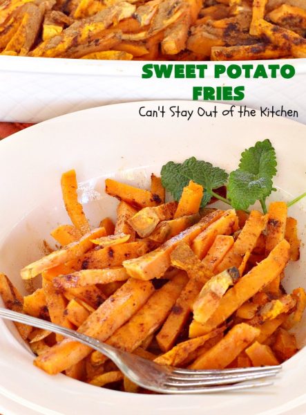 Sweet Potato Fries – Can't Stay Out of the Kitchen
