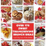Sweet Thanksgiving Brunch Ideas | Can't Stay Out of the Kitchen | this collection includes over 175 #recipes for #donuts #SweetRolls & #CinnamonRolls, #BreakfastCobblers, #muffins, sweet #breads, #pancakes #coffeecakes, #FrenchToast & more! Many #GlutenFree recipes also! If you need something sweet for #Thanksgiving or #Christmas #brunch or #breakfast, this is a fantastic selection of the best recipes ever! #ThanksgivingBreakfast #HolidayBreakfast #ChristmasBreakfast #SweetThanksgivingBreakfastIdeasSweet Thanksgiving Brunch Ideas | Can't Stay Out of the Kitchen | this collection includes over 175 #recipes for #donuts #SweetRolls & #CinnamonRolls, #BreakfastCobblers, #muffins, sweet #breads, #pancakes #coffeecakes, #FrenchToast & more! Many #GlutenFree recipes also! If you need something sweet for #Thanksgiving or #Christmas #brunch or #breakfast, this is a fantastic selection of the best recipes ever! #ThanksgivingBreakfast #HolidayBreakfast #ChristmasBreakfast #SweetThanksgivingBreakfastIdeas