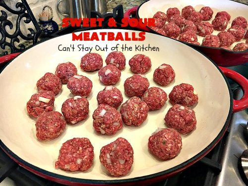 Sweet and Sour Meatballs – Can't Stay Out of the Kitchen