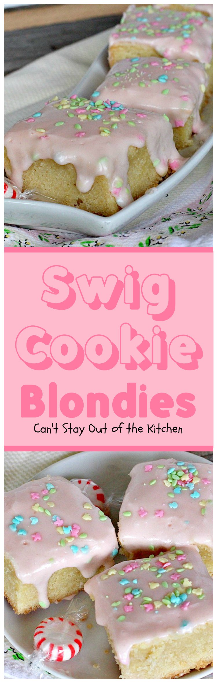 Swig Cookie Blondies | Can't Stay Out of the Kitchen