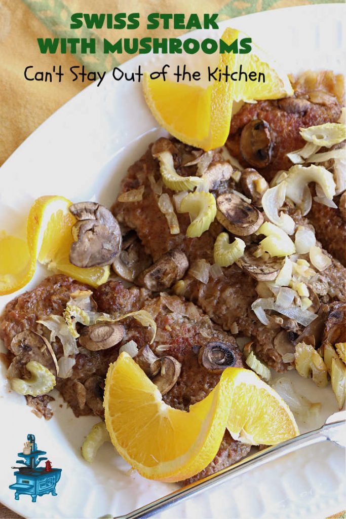 Swiss Steak with Mushrooms | Can't Stay Out of the Kitchen | this delicious #recipe for #SwissSteak is a great way to include #CubeSteaks in your weekly dinner plan. It tenderizes as it bakes in the oven & is perfect with almost any side dish. This quick & easy #beef #entree is sure to become a family favorite! #steak #mushrooms #SwissSteakWithMushrooms