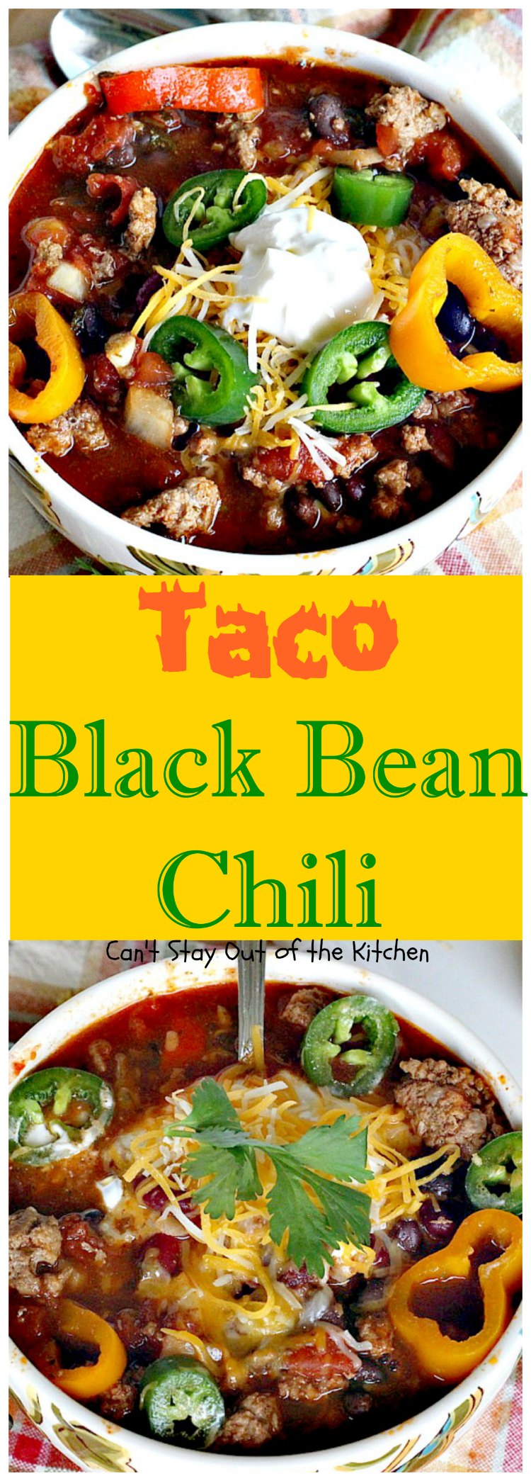 Taco Black Bean Chili | Can't Stay Out of the Kitchen