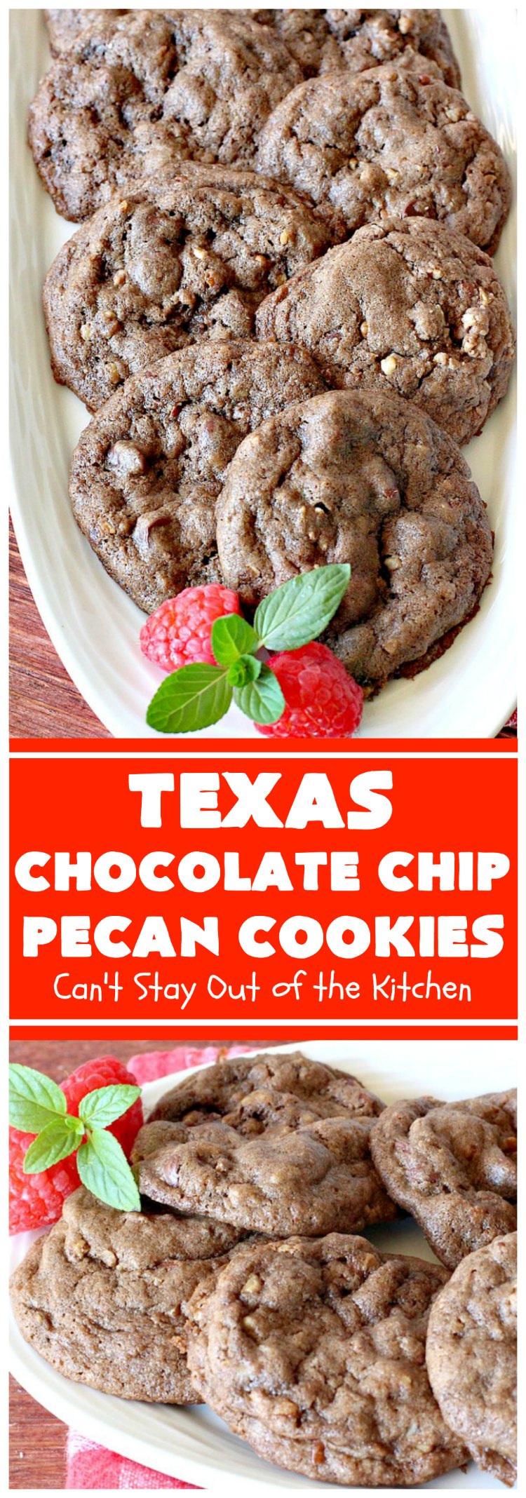 Texas Chocolate Chip Pecan Cookies | Can't Stay Out of the Kitchen