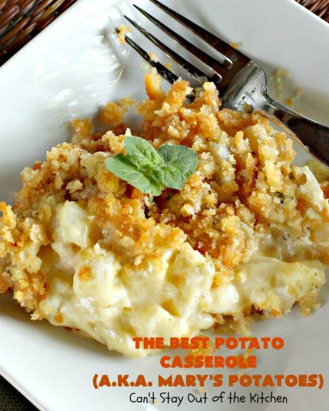The Best Potato Casserole – Can't Stay Out of the Kitchen